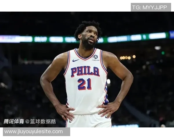 恩比德复出在即纳斯透露他尚需时间调整状态